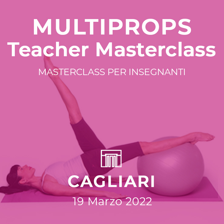 19/03/2022 | MULTIPROPS MASTERCLASS - Pilates Masterclass per insegnanti e istruttori a Cagliari